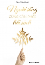 Người Sống Cũng Phải Hồi Sinh