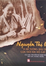 Nguyễn Thị Định – Vị Nữ Tướng Đầu Tiên Của Thời Đại Hồ Chí Minh