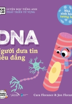 Nhà Sinh Hóa Tương Lai – DNA – Người Đưa Tin Siêu Đẳng
