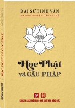 Nhân Gian Phật Giáo Thư Hệ – Học Phật Và Cầu Pháp