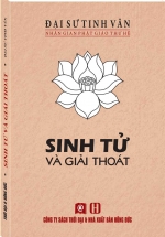 Nhân Gian Phật Giáo Thư Hệ – Sinh Tử Và Giải Thoát