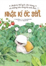 Nhật Kí Thế Giới Côn Trùng Và Những Loài Cùng Hệ Sinh Thái – Nhật Kí Ốc Sên