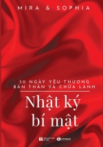 Nhật Ký Bí Mật – 30 Ngày Yêu Thương Bản Thân Và Chữa Lành