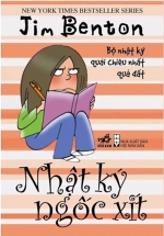 Nhật Ký Ngốc Xít – Tập 1