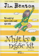 Nhật Ký Ngốc Xít – Tập 4