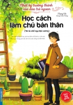 Nhật Ký Trưởng Thành Của Đứa Trẻ Ngoan – Học Cách Làm Chủ Bản Thân