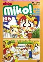 Nhóc Miko! Cô Bé Nhí Nhảnh – Tập 16