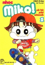 Nhóc Miko! Cô Bé Nhí Nhảnh – Tập 1