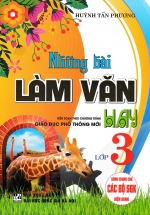 Những Bài Làm Văn Hay Lớp 3 (Dùng Chung Cho Các SGK Mới Hiện Hành)