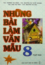 Những Bài Làm Văn Mẫu 8 – Tập 2