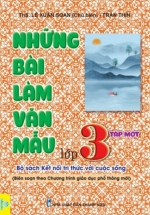 ND – Những Bài Làm Văn Mẫu Lớp 3 – Tập 1 (Bộ Sác Kết Nối Tri Thức Với Cuộc Sống)