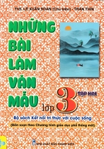 ND – Những Bài Làm Văn Mẫu Lớp 3 – Tập 2 (Bộ Sác Kết Nối Tri Thức Với Cuộc Sống)