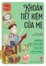 Những Câu Chuyện Truyền Cảm Hứng – I Will Be Better – Khoản Tiết Kiệm Của Mẹ