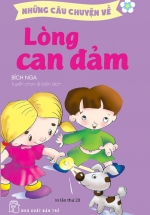 Những Câu Chuyện Về Lòng Can Đảm