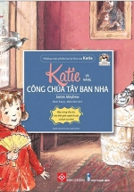 Những Cuộc Phiêu Lưu Kỳ Thú Của Katie – Katie Và Nàng Công Chúa Tây Ban Nha