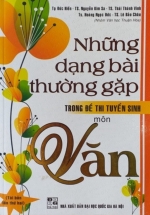 Những Dạng Bài Thường Gặp Trong Đề Thi Tuyển Sinh Môn Văn