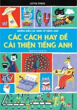 Những Điều Cực Đỉnh Về Tiếng Anh – Các Cách Hay Để Cải Thiện Tiếng Anh