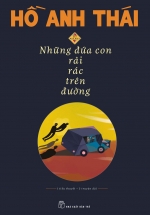 Những Đứa Con Rải Rác Trên Đường – Bản Đặc Biệt