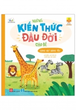 Những Kiến Thức Đầu Đời Cho Bé – Động Vật Đáng Yêu