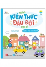 Những Kiến Thức Đầu Đời Cho Bé – Phương Tiện Giao Thông
