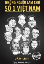 Những Người Làm Chủ Số 1 Việt Nam