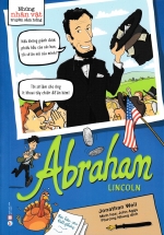 Những Nhân Vật Truyền Cảm Hứng – Abraham Lincoln