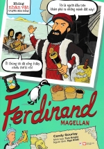 Những Nhân Vật Truyền Cảm Hứng – Ferdinand Magellan