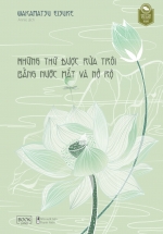 Những Thứ Được Rửa Trôi Bằng Nước Mắt Và Nở Rộ