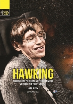 Những Trí Tuệ Vĩ Đại – Hawking: Người Đàn Ông Phi Thường, Một Thiên Tài Vĩ Đại Và Cha Đẻ Của Thuyết Vạn Vật
