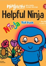 Ninja Nhí – Rèn Luyện Tư Duy Tích Cực – Ninja Tốt Tính
