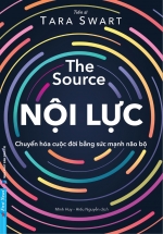 Nội Lực – Chuyển Hóa Cuộc Đời Bằng Sức Mạnh Não Bộ