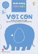 Nuôi Dưỡng Tâm Hồn – Voi Con (Trọn Bộ 6 Quyển)