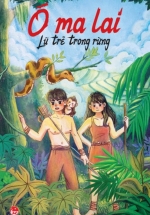 Ó Ma Lai – Lũ Trẻ Trong Rừng – Tủ Sách Vàng