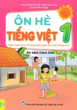 Ôn Hè Tiếng Việt 1 (Bộ Sách Cánh Diều) – ND
