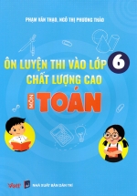 Ôn Luyện Thi Vào Lớp 6 Chất Lượng Cao Môn Toán