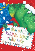 Ông Già Khủng Long Thân Mến