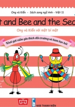 Ong Và Kiến – Tập 11 – Ant And Bee And The Secret – Ong Và Kiến Với Một Bí Mật – Khơi Gợi Niềm Yêu Thích Đến Trường Và Ham Học Hỏi