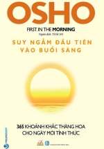 Osho – Suy Ngẫm Đầu Tiên Vào Buổi Sáng