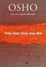 Osho – Thiền: Nghệ Thuật Nhập Định