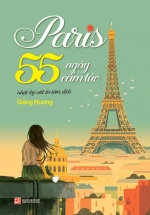 Paris 55 Ngày Cấm Túc – Nhật Ký Viết Từ Tâm Dịch