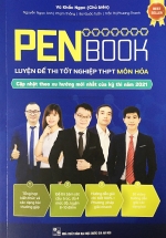 PENBOOK- Luyện Đề Thi Tốt Nghiệp THPT Môn Hoá – 2021