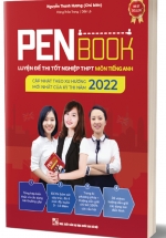 PENBOOK – Luyện Đề Thi Tốt Nghiệp THPT Môn Tiếng Anh 2022