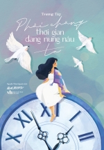 Phải Chăng Thời Gian Đang Nung Nấu Ta