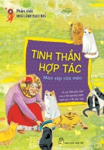 Phẩm Chất Nhà Lãnh Đạo Nhí – Tinh Thần Hợp Tác – Món Súp Của Mèo