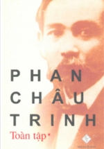 Phan Châu Trinh – Toàn Tập