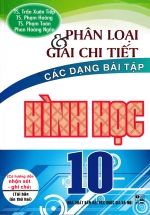Phân Loại Và Giải Chi Tiết Các Dạng Bài Tập Hình Học  10