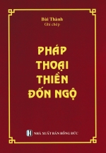 Pháp Thoại Thiền Đốn Ngộ
