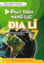 Phát Triển Năng Lực Địa Lí 7 ( Theo Chương Trình GDPT Mới Môn Lịch Sử – Địa Lí Cấp Trung Học Cơ Sở – ND)