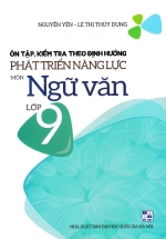 Ôn Tập, Kiếm Tra Theo Định Hướng Phát Triển Năng Lực Môn Ngữ Văn Lớp 9