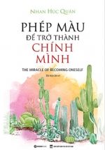 Phép Màu Để Trở Thành Chính Mình